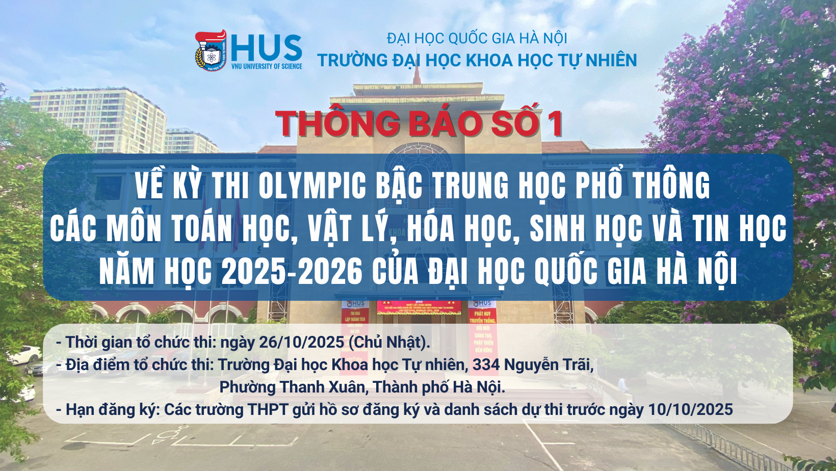 THÔNG BÁO SỐ 1 Về kỳ thi Olympic bậc Trung học phổ thông các môn Toán học, Vật lý, Hóa học, Sinh học và Tin học năm học 2025-2026 của Đại học Quốc gia Hà Nội