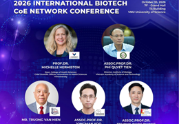 Hội thảo quốc tế Mạng lưới Trung tâm Đào tạo và Nghiên cứu Xuất sắc về Công nghệ Sinh học: Kiến tạo và Phát triển 