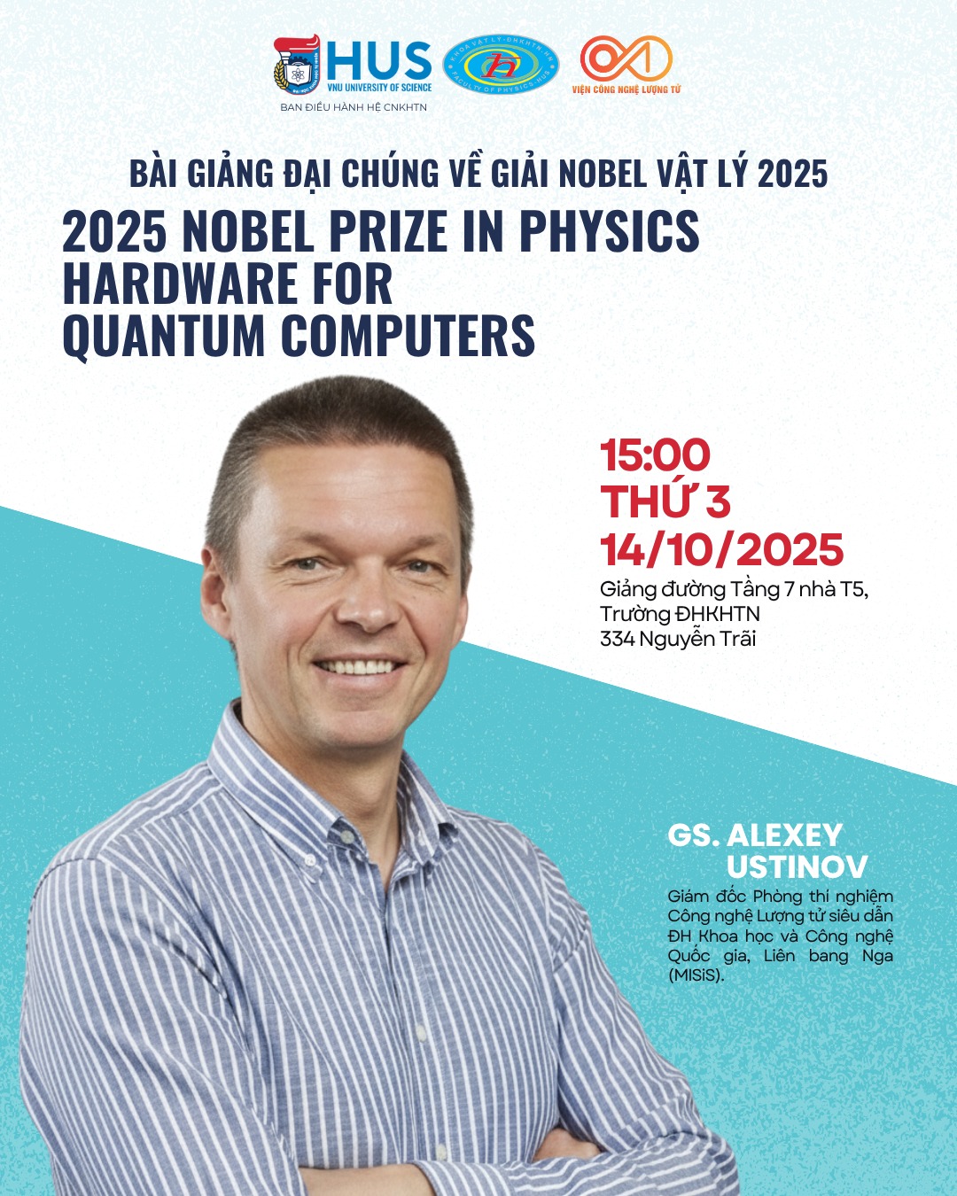 Bài giảng đại chúng: “2025 Nobel Prize in Physics – Hardware for Quantum Computers”