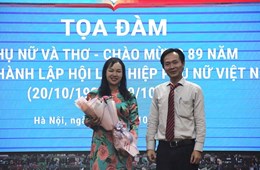 Tọa đàm “Phụ nữ và Thơ” chào mừng Ngày Phụ nữ Việt Nam 20/10