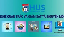 Cử nhân Công nghệ Quan trắc và Giám sát Tài nguyên Môi trường - Ngành học tiên phong trong lĩnh vực công nghệ tài nguyên - môi trường