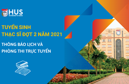 Thông báo lịch thi Tuyển sinh Thạc sĩ đợt 2 năm 2021