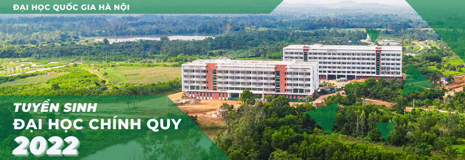 Thông tin tuyển sinh đại học chính quy năm 2022 của ĐHQGHN