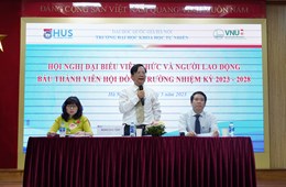 Trường ĐHKHTN tổ chức Hội nghị đại biểu bầu Hội đồng Trường 