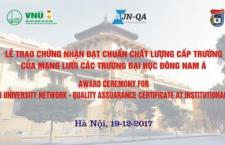 Lễ trao chứng nhận đạt chuẩn chất lượng cấp trường của Mạng lưới các trường đại học Đông Nam Á cho Trường Đại học Khoa học Tự nhiên sẽ diễn ra vào ngày 19/12/2017